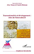 Transnationalités et développement : rôles de l’interculturel