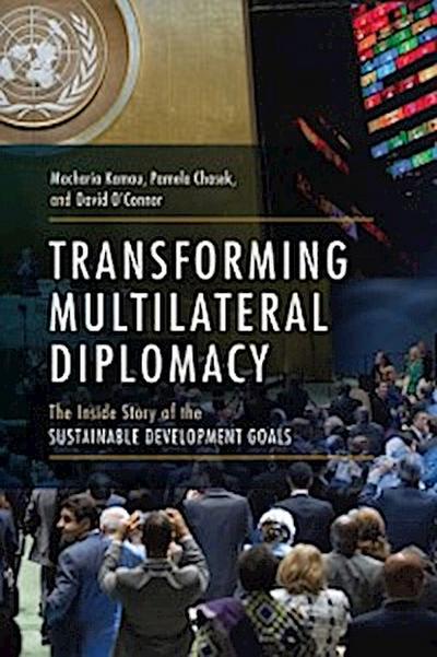 Transforming Multilateral Diplomacy