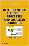 Heterogeneous Electrode Processes and Localized Corrosion