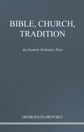 Bible, Church, Tradition