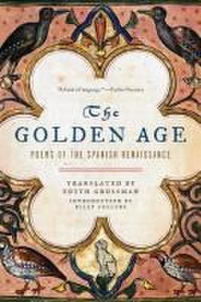 The Golden Age: Poems of the Spanish Renaissance