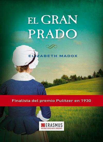 El gran prado : una mujer en la colonización americana