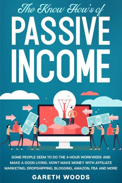 The Know How’s of Passive Income