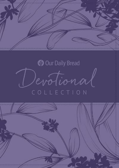 OUR DAILY BREAD DEVO COLL IRIS