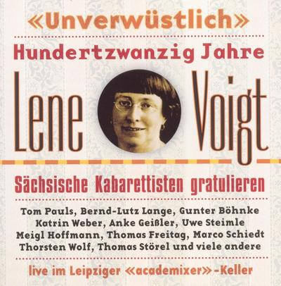 Unverwüstlich.Lene Voigt zum