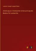 Anleitung zur Chemischen Untersuchung des Bodens f