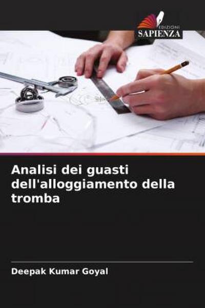 Analisi dei guasti dell’alloggiamento della tromba