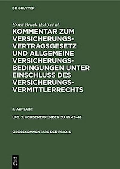 Vorbemerkungen zu §§ 43–48