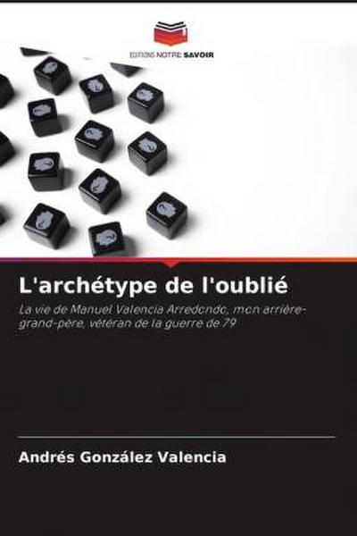 L’archétype de l’oublié