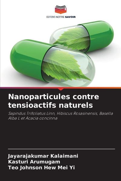 Nanoparticules contre tensioactifs naturels
