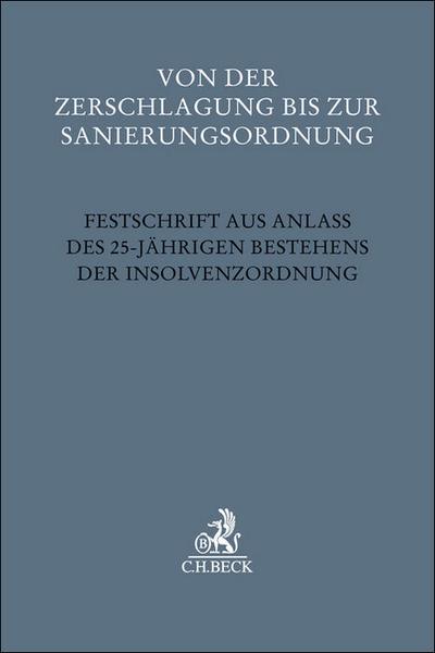 Von der Zerschlagung bis zur Sanierungsordnung