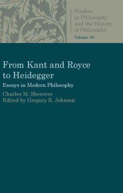 From Kant and Royce to Heidegger