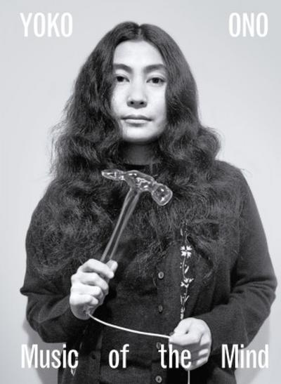 Yoko Ono. Music of the Mind