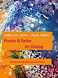 Poesie & Farbe im Dialog