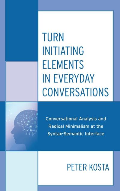 Turn Initiating Elements in Everyday Conversations