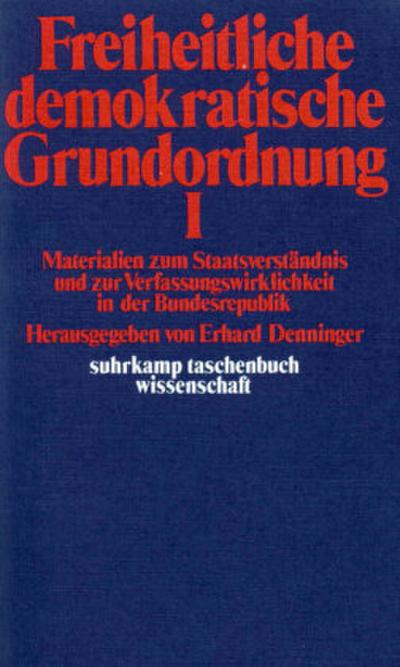Freiheitliche demokratische Grundordnung, 2 Teile