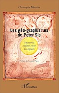 Les géo-graphismes de Peter Sís