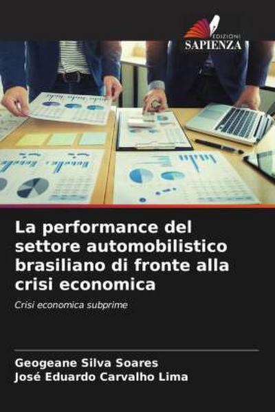 La performance del settore automobilistico brasiliano di fronte alla crisi economica