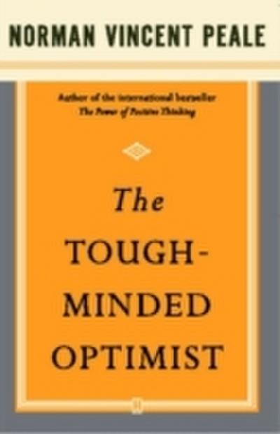 The Tough-Minded Optimist