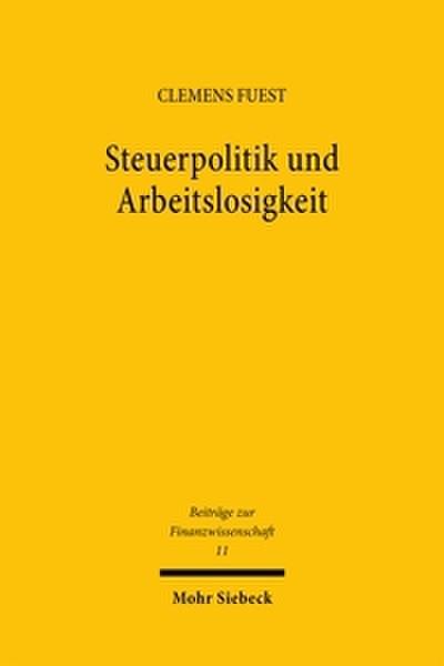 Steuerpolitik und Arbeitslosigkeit
