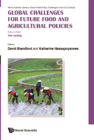 GLOBAL CHALLENGES FOR FUTURE FOOD AND AGRICULTURAL POLICIES