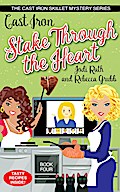 Cast Iron Stake Through the Heart (The Cast Iron Skillet Mystery Series, #4)