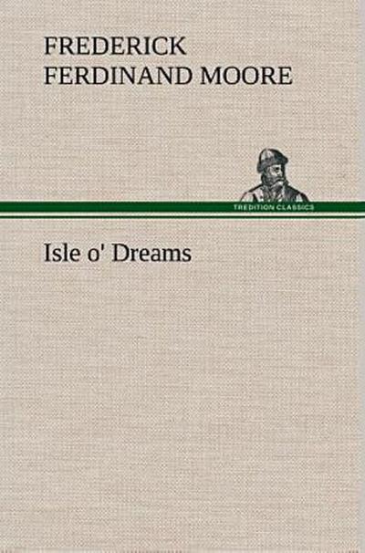Isle o’ Dreams