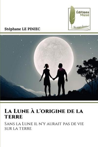 La Lune à l’origine de la terre
