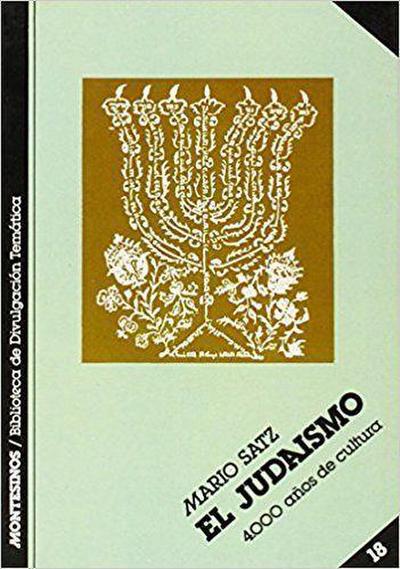 Satz, M: Judaísmo : 4000 años de cultura