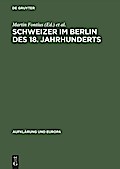 Schweizer im Berlin des 18.Jahrhunderts