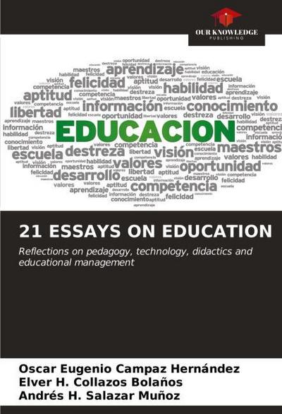 21 ESSAYS ON EDUCATION