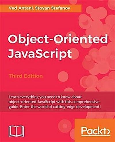 Object-Oriented JavaScript - Third Edition