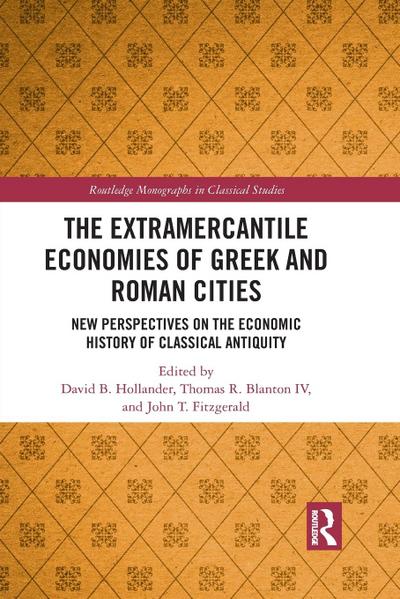 The Extramercantile Economies of Greek and Roman Cities