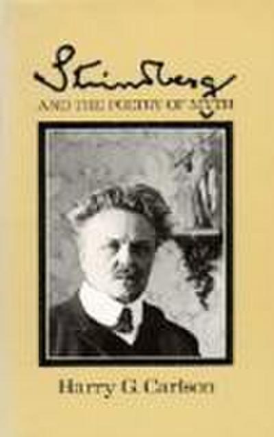 Strindberg and the Poetry of Myth: