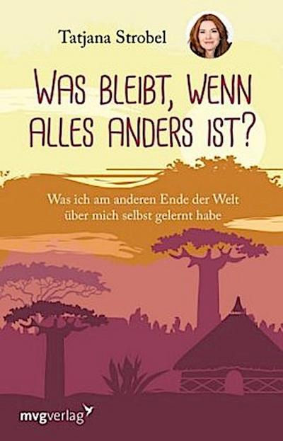 Was bleibt, wenn alles anders ist?