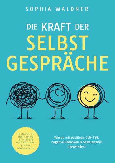 Die Kraft der Selbstgespräche