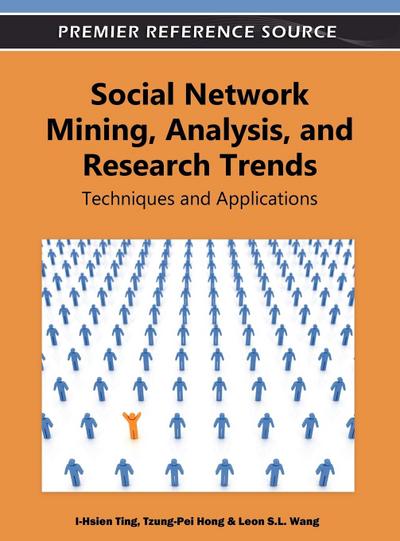 Social Network Mining, Analysis, and Research Trends