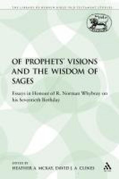 Of Prophets’ Visions and the Wisdom of Sages