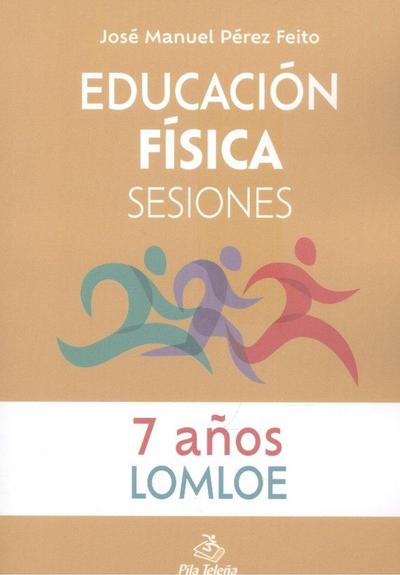 Educación física : sesiones, 7 años