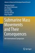 Submarine Mass Movements and Their Consequences