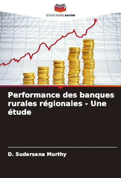 Performance des banques rurales régionales - Une étude