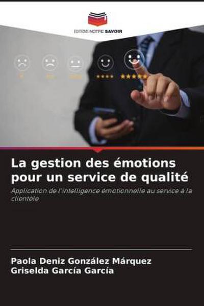 La gestion des émotions pour un service de qualité