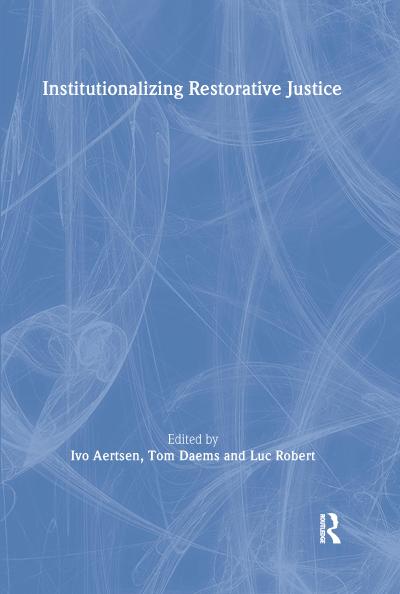 Institutionalizing Restorative Justice