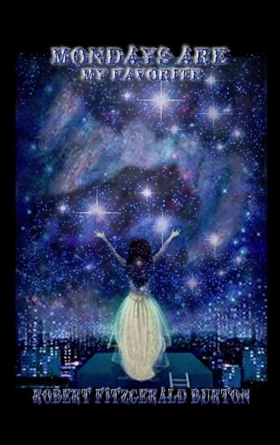 MONDAYS ARE MY FAVORITE