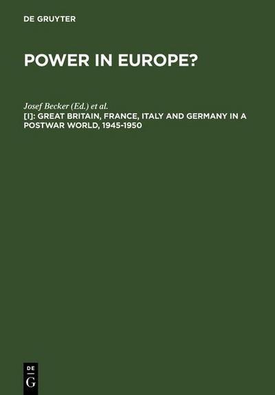 Great Britain, France, Italy and Germany in a Postwar World, 1945-1950