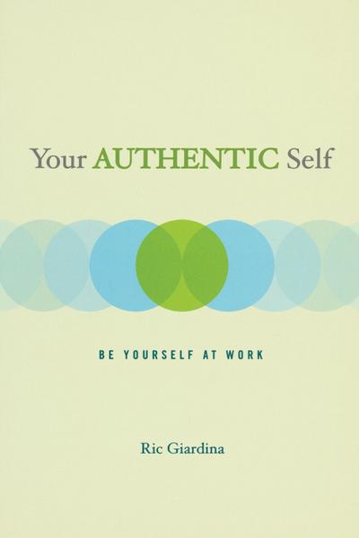 Your Authentic Self