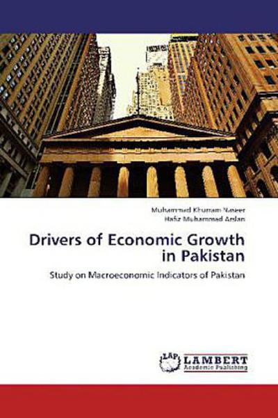 Drivers of Economic Growth in Pakistan