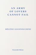 An Army of Lovers Cannot Fail