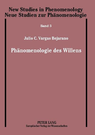 Phänomenologie des Willens