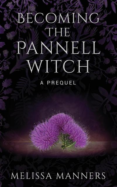 Becoming The Pannell Witch